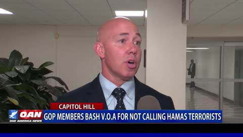 GOP Members Bash V.O.A For Not Calling Hamas Terrorists