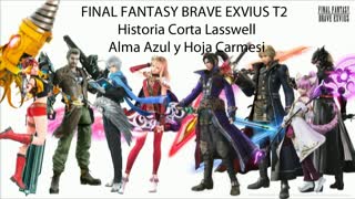 FF Brave Exvius HD Historia Corta Lasswell Alma Azul y Hoja Carmesi (Sin gameplay)