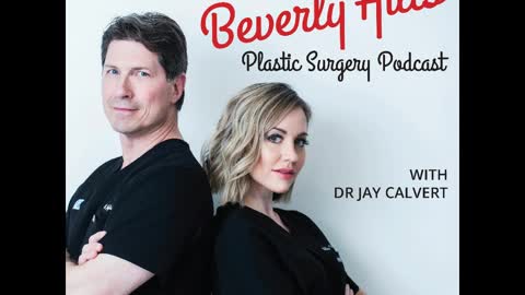Botched Butts on The Beverly Hills Plastic Surgery Podcast with Dr Jay Calvert
