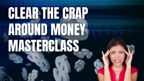Clearing The Crap Around Money