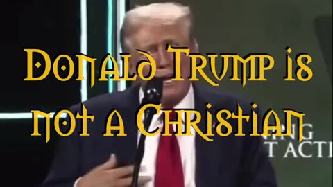 Donald Trump Is Not A Christian
