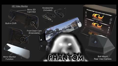 The Phantom ICU Car Camera front and rear view