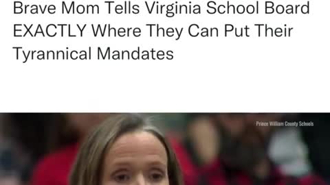 Brave Mom Stands TELLS VIRGINIA SCHOOL BOARD Up to Tyrannical Mandates!