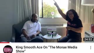 King Smooth Ace on the Monae Media Show