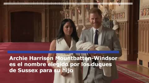 Archie Harrison Mountbatten-Windsor, así se llama el bebé del príncipe Harry y Meghan