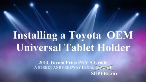 Installation of OEM Tablet Holder on 2014 Toyota Prius Plug-In