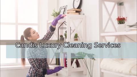 Candis Luxury Cleaning Services - (984) 254-3501