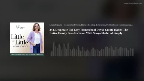 244.Desperate For Easy Homeschool Days? Create Habits & The Entire Family Benefits With Sonya Shafer