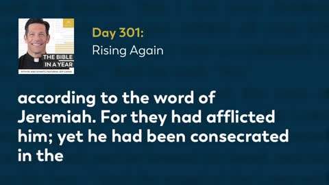 Day 301: Rising Again — The Bible in a Year (with Fr. Mike Schmitz)