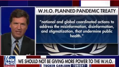 Tucker Carlson: Biden Handing Immense Power over to the WHO!