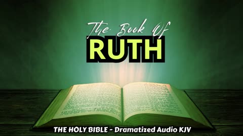 ✝✨The Book Of RUTH | The HOLY BIBLE - Dramatized Audio KJV📘The Holy Scriptures_#TheAudioBible💖