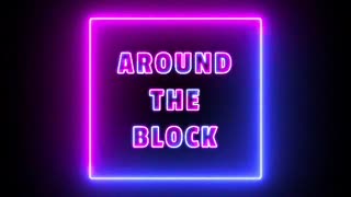 Around the Block Official Podcast