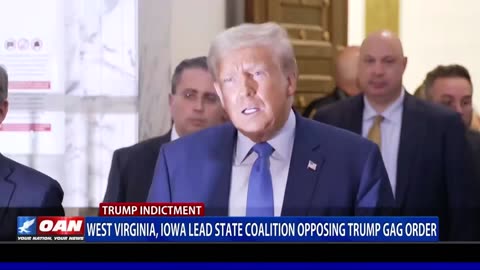 West Virginia, Iowa Lead State Coalition Opposing Trump Gag Order