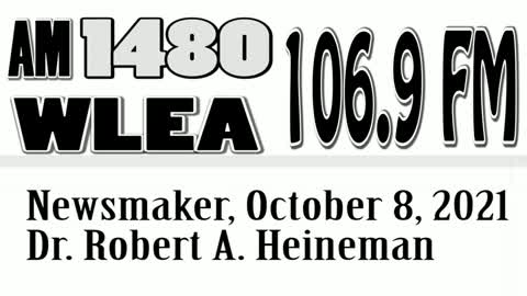 Wlea Newsmaker, October 8, 2021, Dr Bob Heineman