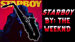 Virtual Sax Solo - Starboy by The Weeknd