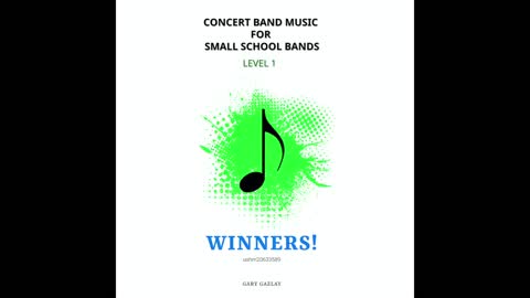 WINNERS! – (Concert Band Program Music) – Gary Gazlay