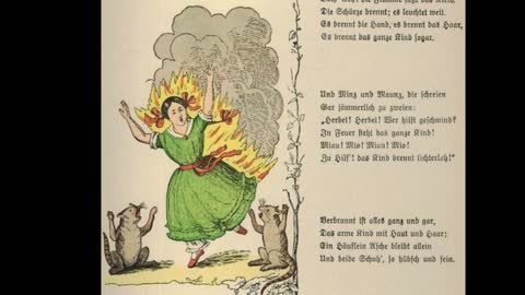 GERMAN BEDTIME STORY: THE DREADFUL STORY ABOUT HARRIET AND THE MATCHES (STRUWWELPETER)
