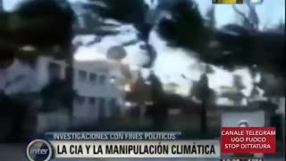 CIA - MANIPOLAZIONE DEL CLIMA COME ARMA POLITICA dal TG "Vision siete (7) International" - Argentina