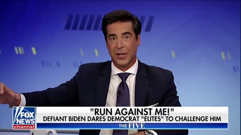 Jesse Watters: "Biden is holding the Democratic party Hostage."