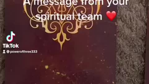 A message from your spiritual team
