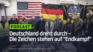 Deutschland dreht durch – Die Zeichen stehen auf "Endkampf"