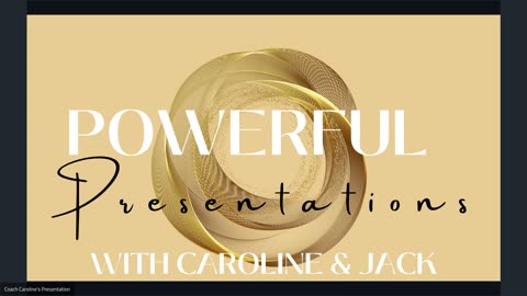 Event Name : Powerful Presentations With Caroline And Jack