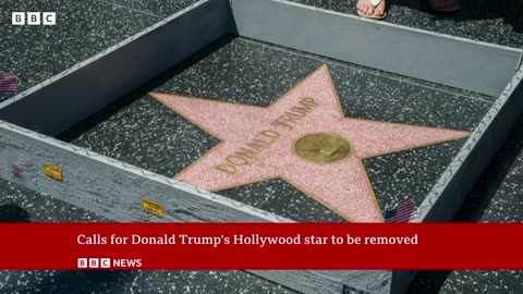 Calls for Donald Trump's Hollywood Walk of Fame star to be removed - BBC News