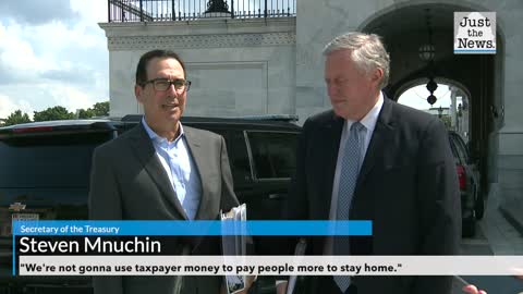 Mnuchin: We're not gonna use taxpayer money to pay people more to stay home.