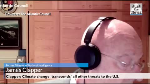 Clapper: Climate change 'transcends' all other threats to the U.S.