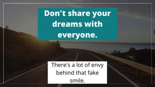 Don't Share Your Dreams With Everyone
