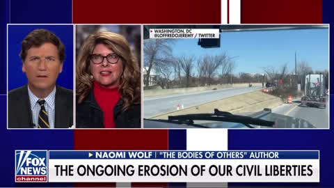 Tucker & Naomi Wolf -- The Ongoing Erosion of Our Civil Liberties