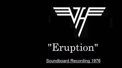 Van Halen - Eruption (Live in Pasadena, California 1976) Soundboard