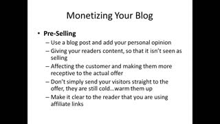 Monetizing Your Blog -04 - Preselling Strategies