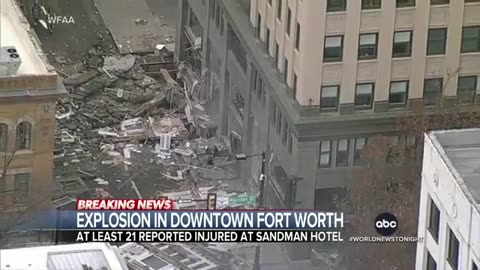 Multiple injured in hotel explosion in Fort Worth