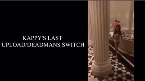 Kappy’s Last Uploaded “DeadMan’s Switch” before he died!