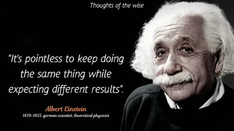 Wise quotes of Albert Einstein