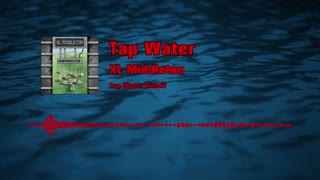 XL Middleton - Tap Water