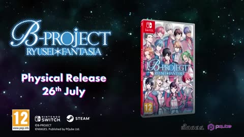 B-Project Ryusei Fantasia - Official Launch Trailer