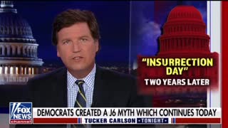 Tucker: The Lies They’ve Told You About What Happened J6