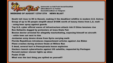 Weekend August 12/13, 2023 News Blast. #Enoch #NewsBlastReading #NBR