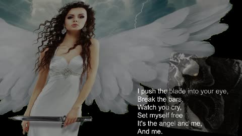 The Angel and me - kill your demons.