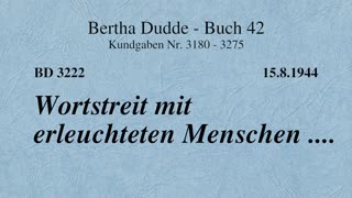 BD 3222 - WORTSTREIT MIT ERLEUCHTETEN MENSCHEN ....