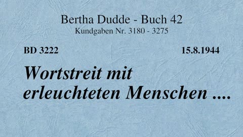 BD 3222 - WORTSTREIT MIT ERLEUCHTETEN MENSCHEN ....