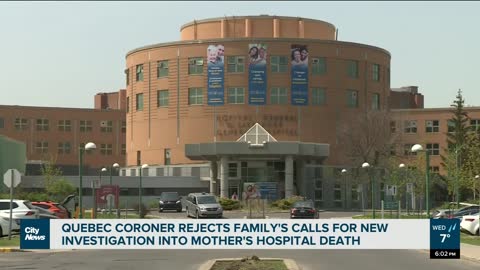 Coroner denies Montreal family's new request into mother’s death