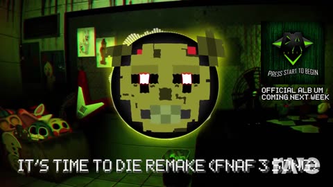 It's Time For Five Night's At Freddy's To Die {Mashup}
