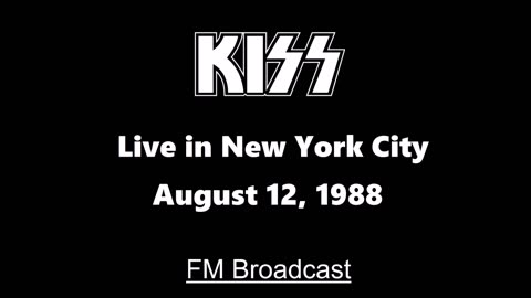 Kiss - Live in New York City 1988 (FM Broadcast)