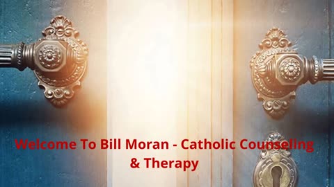 Bill Moran - Catholic Marriage Counseling & Therapy in Calabasas, CA
