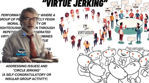 What is Virtue Jerking?