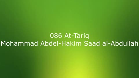 086 At-Tariq - Mohammad Abdel-Hakim Saad al-Abdullah