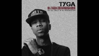 Tyga - Black Thoughts Mixtape